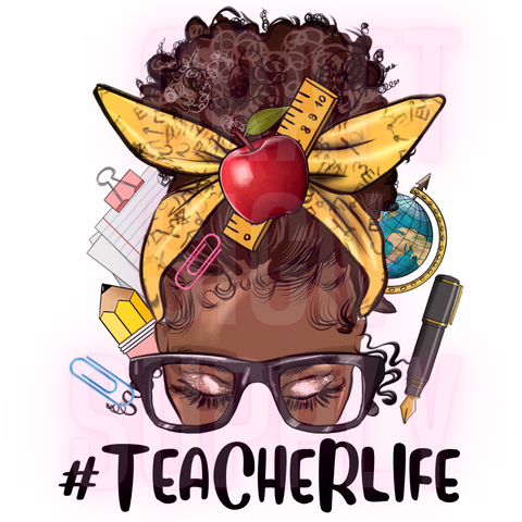 Messy Bun TEACHER LIFE DTF TRANSFER READY TO PRESS -Teacher DTF TRANSF –  Craft Sign Supply by beKReativ Designs